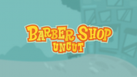 Barber Shop Uncut